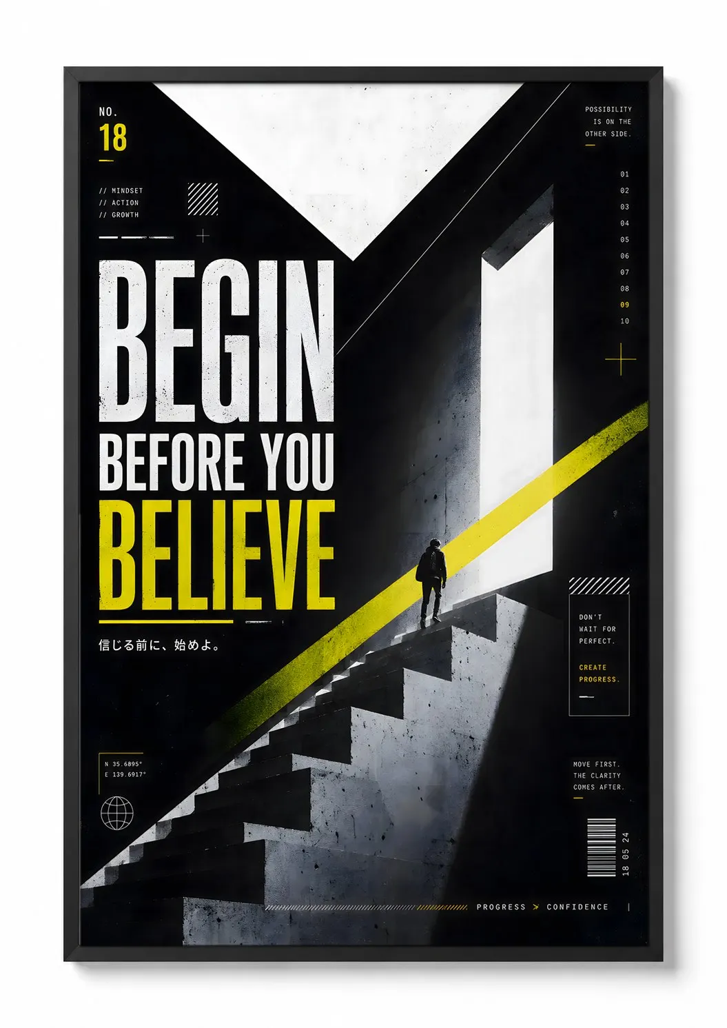 Begin Before You Believe — Motivational Print